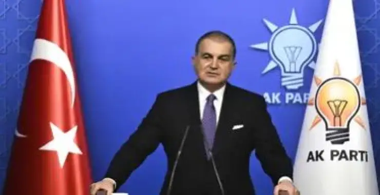 Ömer Çelik: Türkiye ateşten uzak duracak, kumpasların farkındayız